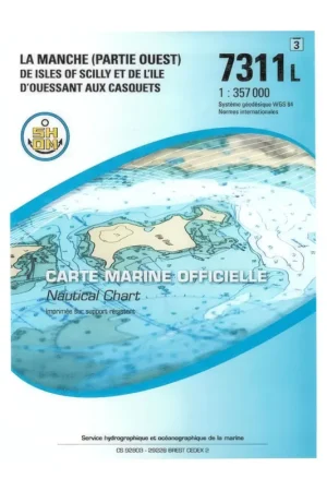 Carte SHOM 7311L - La Manche (Partie Ouest) - De Isles Of Scilly Et De L’Île D’Ouessant Aux Casquets Livraison Express