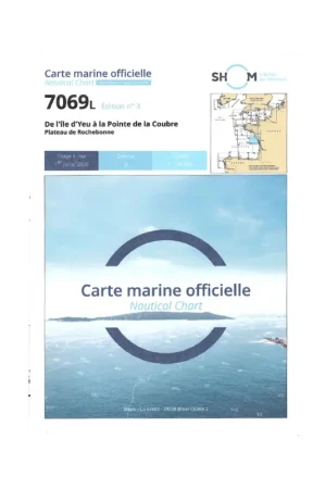 Carte SHOM 7069L - De L’Île D’Yeu À La Pointe De La Coubre - Plateau De Rochebonne Promotion Saisonnière