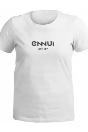 T Shirt ENNUI Isn´t it Offre Limitée