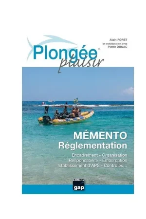 PLONGEE PLAISIR MEMENTO REGLEMENTATION 2014 Prix Réduit